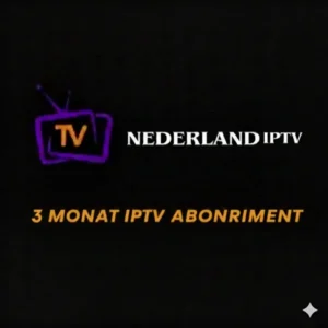 3 Monat IPTV Abonnement